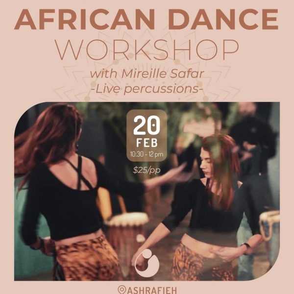 Dear clients, Joins us for an African Dance Workshop with Mireille Safar on Live percussions! A language between us and the world, African dance releases tension and opens the heart ❤️ Let the rhythm ground you in the present moment, receiving and transmitting Joy ✨✨ No previous experience needed, everybody is wellcome. Make sure you wear comfortable clothes! *Monday, 20 February *10h30 to 12pm *Location: Namat Achrafieh * Fees: 25$ per person